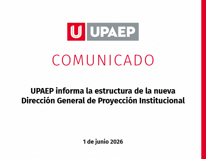 UPAEP anuncia la nueva Dirección General de Proyección Institucional