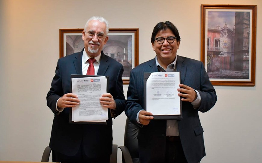 IMACP y UPAEP firman convenio de colaboración | UPRESS