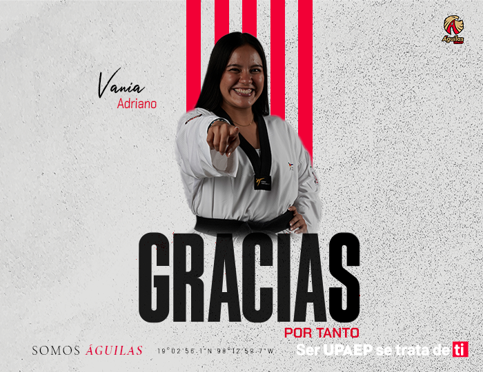 Dobok UPAEP deja huella en historia de Vania Adriano