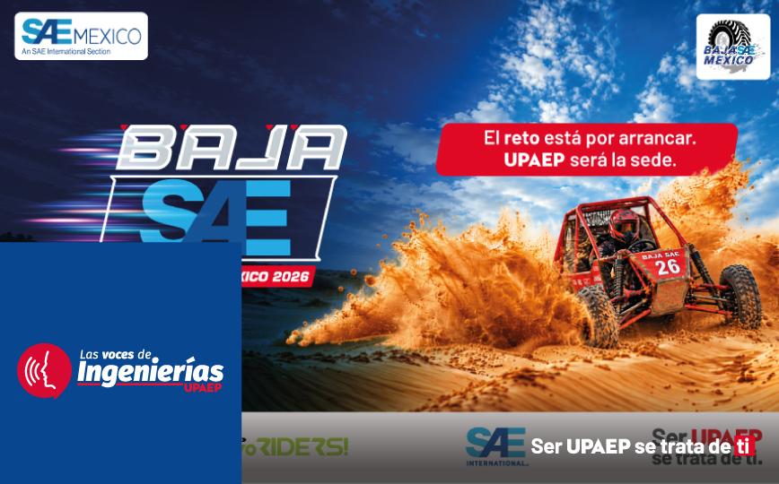Las Voces de Ingenierías: UPAEP y Facultad de Sistemas Industriales - Sede del Mundo Motor